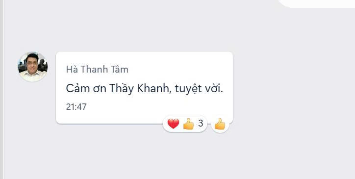 Phản hồi của học viên Hà Thanh Tâm: Cảm ơn Thầy Khanh, tuyệt vời